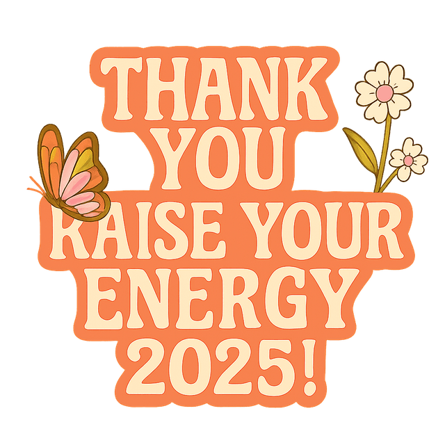 Raise Your Energy
